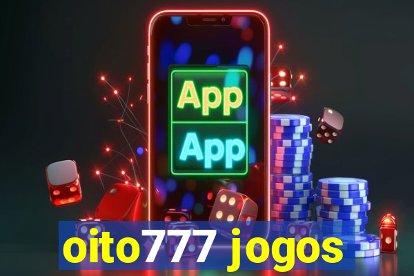 oito777 jogos